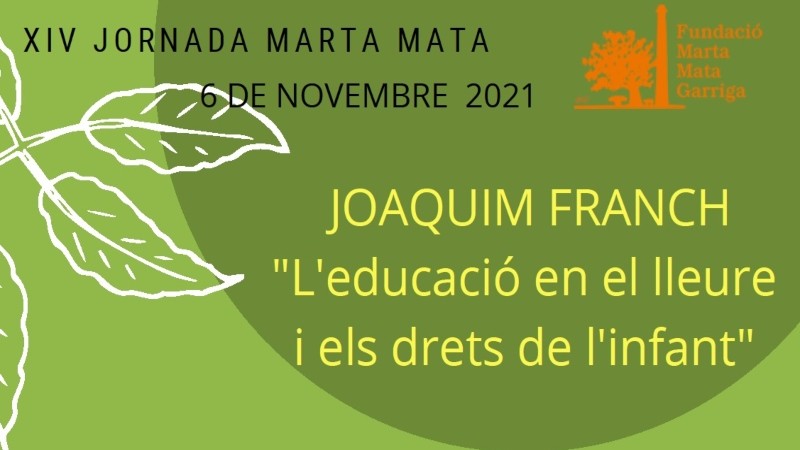 La Jornada Marta Mata d'enguany reivindicarà la importància de l'educació en el lleure